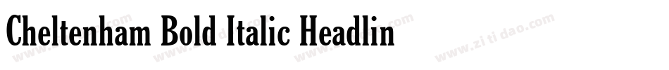 Cheltenham Bold Italic Headline BT字体转换